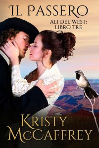 Kristy McCaffrey – Ali del West Vol. 3. Il passero (2023)