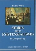 Pietro Prini -  Storia dell'esistenzialismo da Kierkegaard ad oggi (1989) PDF