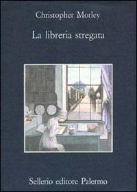 Christopher Morley – La libreria stregata (1992)