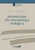 Luis F. Ladaria - Introduzione alla antropologia teologica (2011) PDF