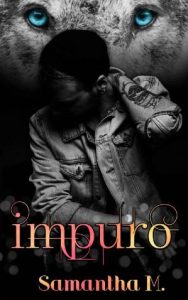 Samantha M. – Impuro (2018)