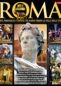 AA.VV. - Roma. Miti e leggende. Eventi personaggi e imprese che hanno creato la culla della civiltà (2018)