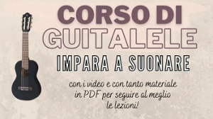 Imparaqui – Impara a suonare il Guitalele! – Ita