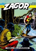 img Tutto Zagor 102 - I ribelli della Louisiana (SBE 1992-07-30)