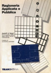 Eugenio Astolfi, Letizia Negri – Ragioneria Applicata e Pubblica (1983)