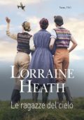 Lorraine Heath - Le ragazze del cielo (2022)