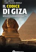 Ian Lawton, Chris Ogilvie-Herald - Il codice di Giza (2013)