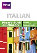 Carol Stanley - BBC Italian Phrase Book & Dictionary (2013)