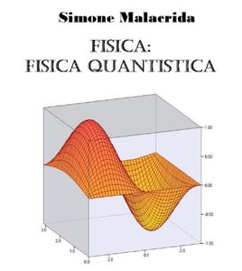 Simone Malacrida – Fisica: fisica quantistica (2022)