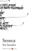 Lucio Anneo Seneca - Sui benefici (2015)