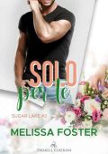 Melissa Foster - Sugar Lake Vol. 2. Solo per te (2023)