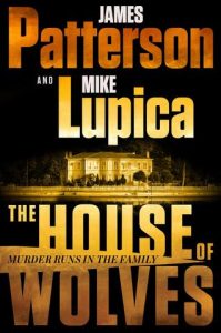 James Patterson, Mike Lupica – House of Wolves (2023) ENG