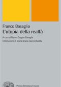 Franco Basaglia - L'utopia della realtà (2014)