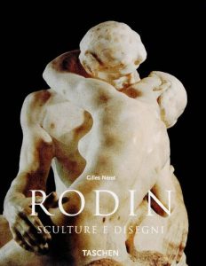 Gilles Néret – Rodin. Sculture e Disegni. Ediz. Illustrata (2002)