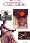 AA.VV. - Palazzo Altemps. Museo nazionale romano (2013)