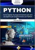 Python : Corso rapido di programmazione, da zero ad esperto per programmare con Python (2022)