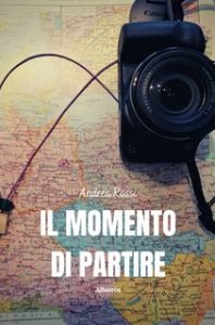 Andrea Rossi – Il momento di partire (2023)