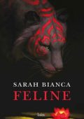 Sarah Bianca - Feline (2016)