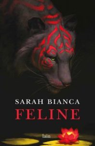 Sarah Bianca – Feline (2016)