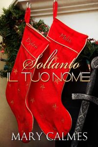 Mary Calmes – I guardiani degli abissi Vol. 6. Soltanto il tuo nome (2016)