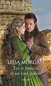 Lissa Morgan – Tra le braccia di un lord gallese (2022)