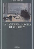 Rachel Polonsky - La Lanterna Magica di Molotov (2014)