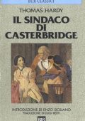 Thomas Hardy - Il Sindaco di Casterbridge (2013)
