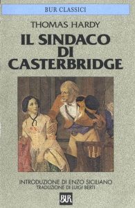 Thomas Hardy – Il Sindaco di Casterbridge (2013)
