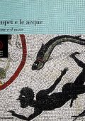 Annamaria Ciarallo - Pompei e le acque. Il fiume e il mare (2006)