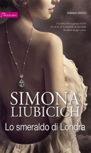 Simona Liubicich – Lo smeraldo di Londra (2016)