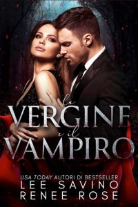 Renee Rose, Lee Savino – La vergine e il vampiro (2023)