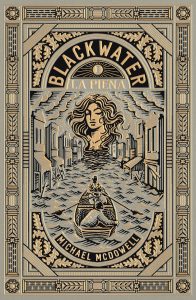 Michael MCDowell – Blackwater Vol. 1. La piena (2023)