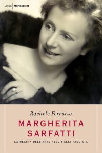 Rachele Ferrario – Margherita Sarfatti (2015)