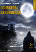 Nicolò Manuel Bellenzier - I Curatori di Sunblack (2022)
