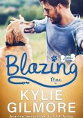 Kylie Gilmore - Storie scatenate Vol. 5. Blazing. Max (2023)