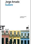 Jorge Amado - Sudore (2014)