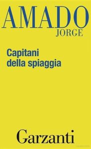 Jorge Amado – Capitani della spiaggia (2015)