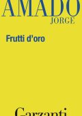 Jorge Amado - Frutti d'oro (2015)