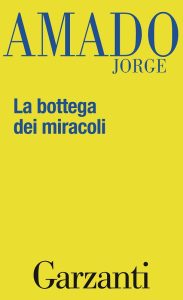 Jorge Amado – La bottega dei miracoli (2015)