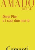 Jorge Amado - Dona Flor e i suoi due mariti (2015)