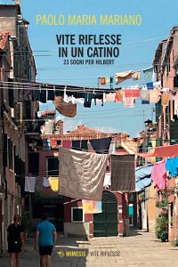 Paolo Maria Mariano – Vite riflesse in un catino (2022)