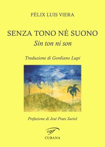 Félix Luis Viera – Senza tono né suono (2023)