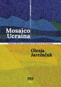 Olesja Jaremčuk - Mosaico Ucraina (2022)