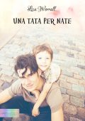 Lisa Worrall - Una tata per Nate (2014)