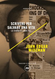 John Edgar Wideman – Scrivere per salvare una vita (2021)