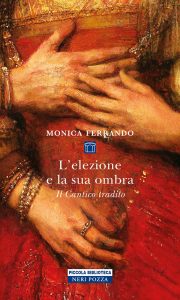 Monica Ferrando – L’elezione e la sua ombra (2022)