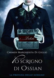 Carmen Margherita Di Giglio – Lo scrigno di Ossian 1. Preludio (2022)