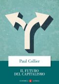 Paul Collier - Il futuro del capitalismo (2023)