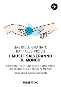 Gabriele Granato, Raffaele Picilli – I musei salveranno il mondo (2023)