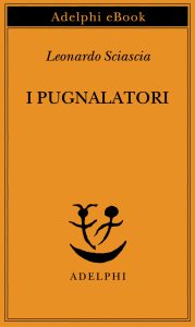 Leonardo Sciascia – I pugnalatori (2023)